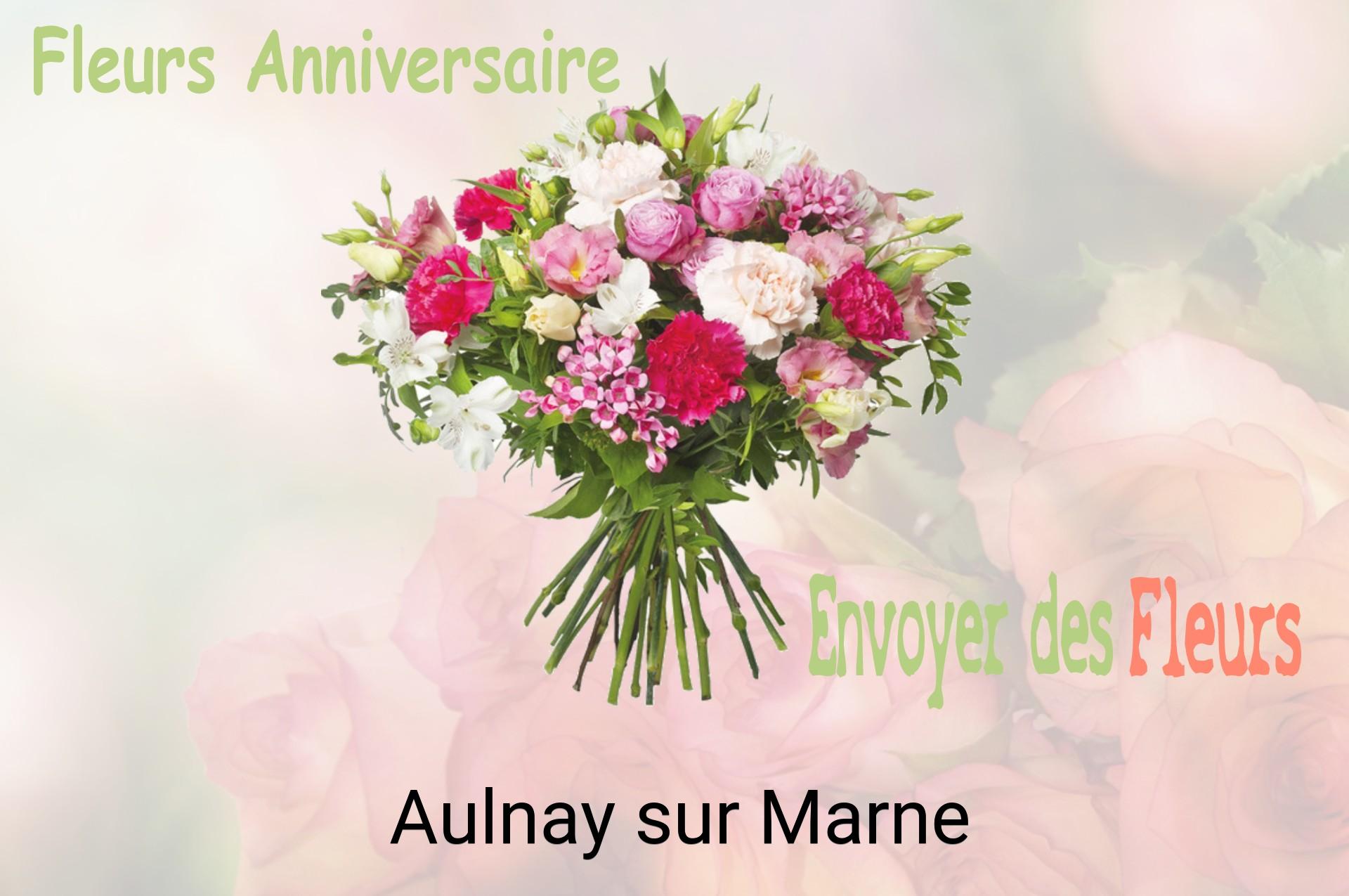Bouquet de fleurs d’anniversaire livré à Aulnay-sur-Marne